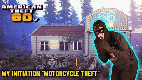 My Initiation...Motorcycle Theft!