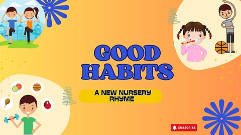 Good Habits | #nurseryrhyme | Good Habit Song | Good Habit For Kids | ABC Sing & Play