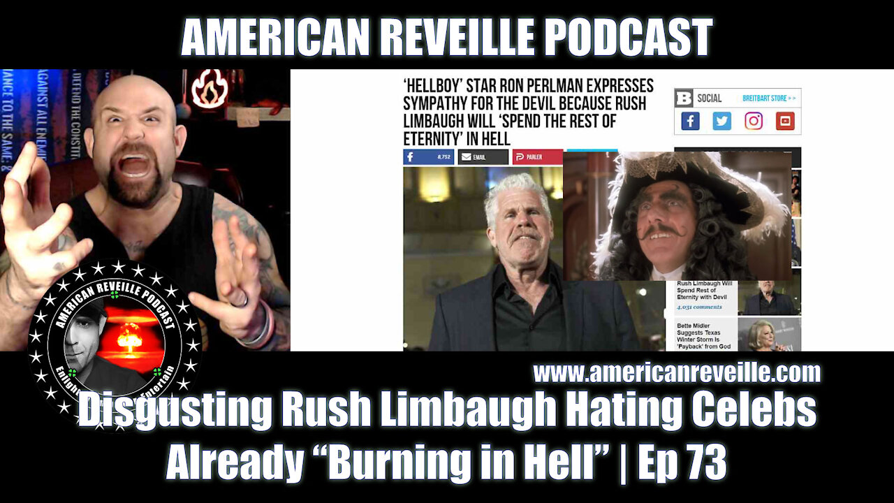 Disgusting Rush Limbaugh Hating Celebs Already "Burning in Hell" | Ep 73
