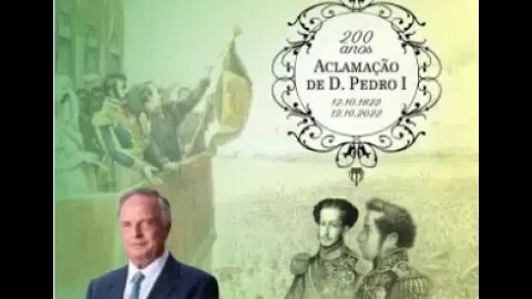 MENSAGEM DO PRÍNCIPE IMPERIAL DO BRASIL NOS 200 ANOS DA ACLAMAÇÃO DO IMPERADOR DOM PEDRO