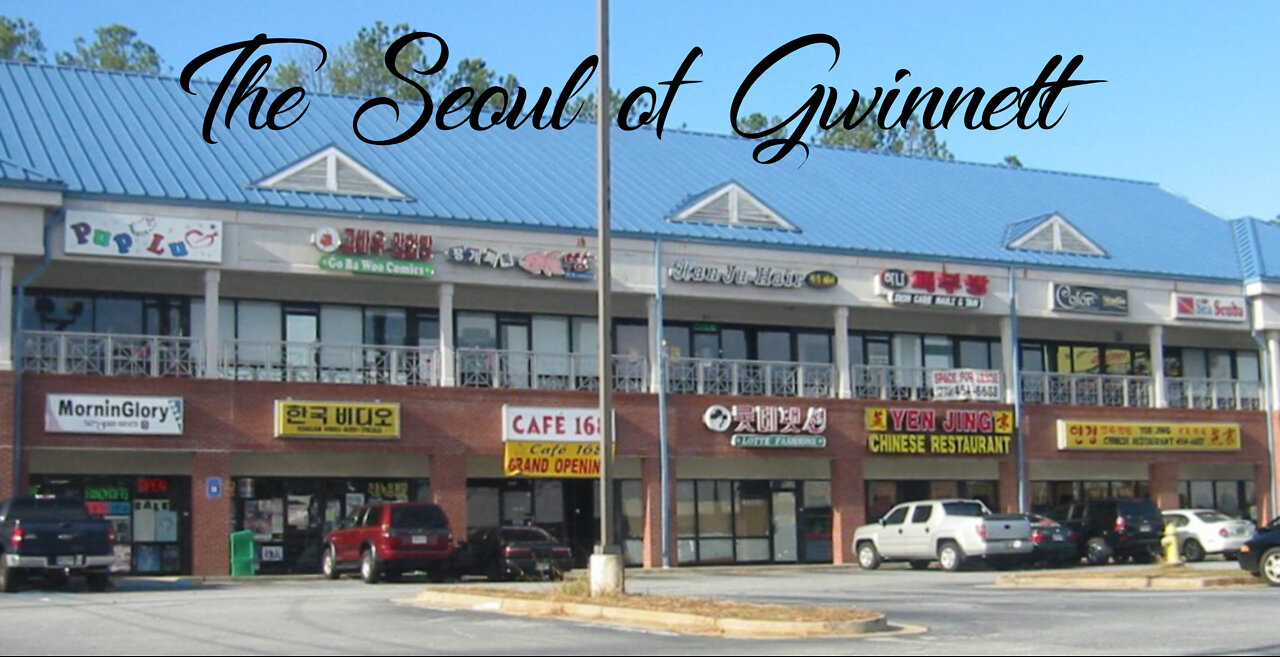 The Seoul of Gwinnett