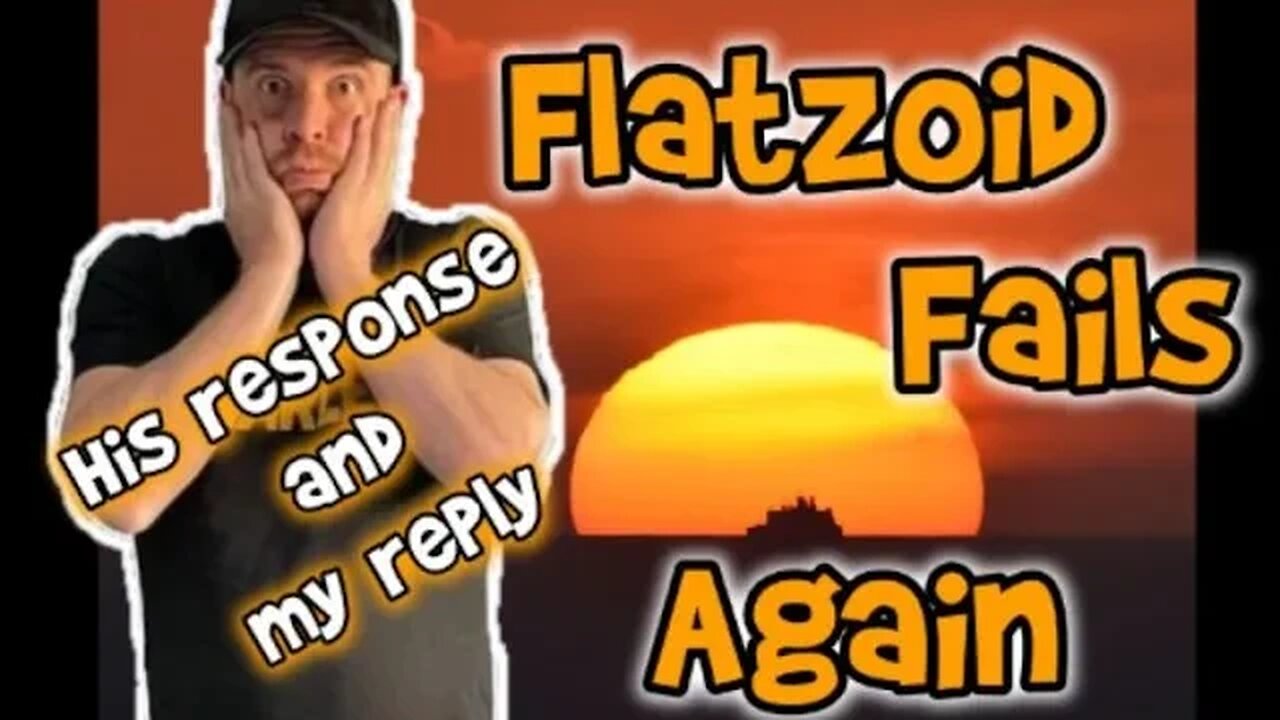 @FlatzoidsPerspective Flatzoid Fails Again. His response and My Reply