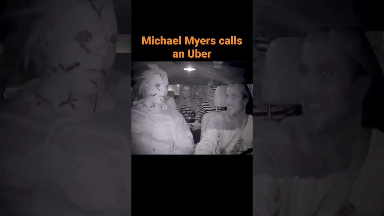 When Michael Myers calls an Uber