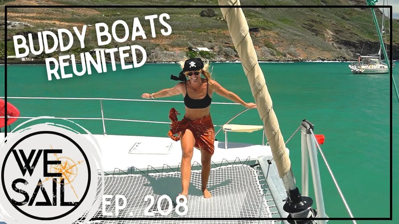 Buddy Boats Reunited in the South Pacific | Episode 208