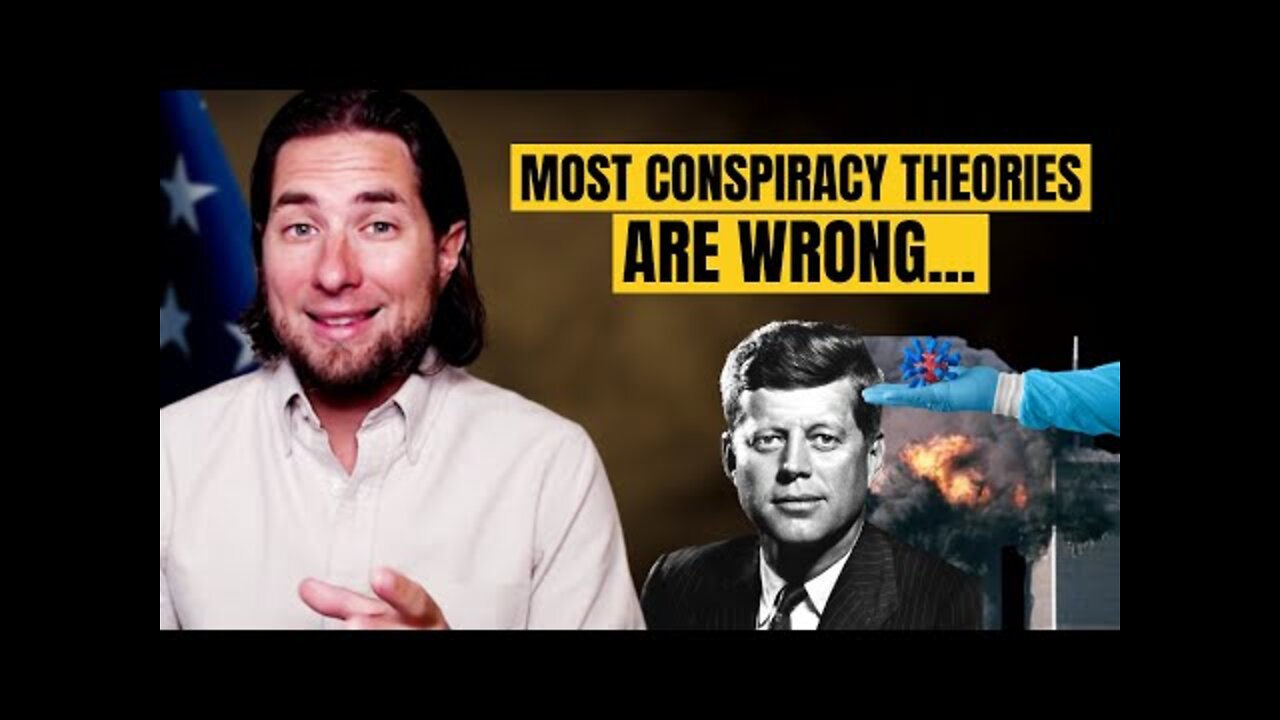 Why Most Conspiracy Theories Are Wrong...