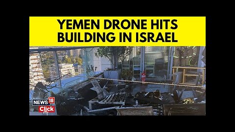 Israel News | Apartment Building In Central Israel Hit By Yemeni Drone | Israel Vs Yamen | N18G