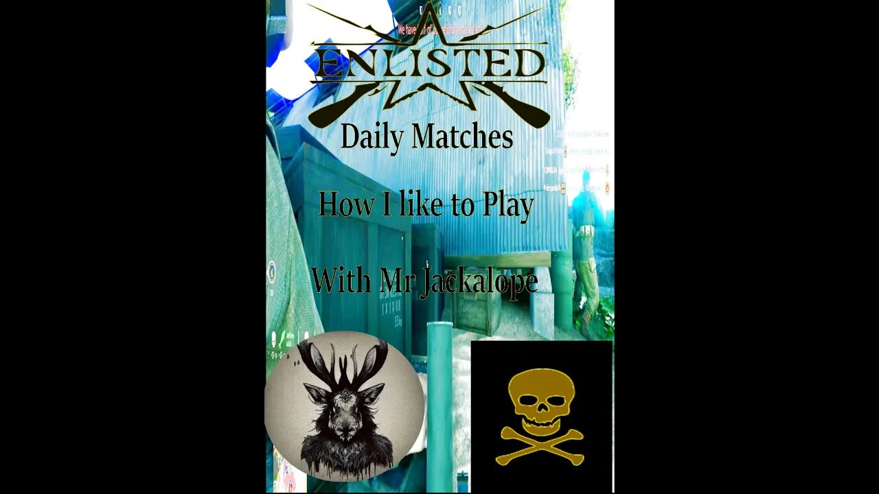 How I like to play Enlisted