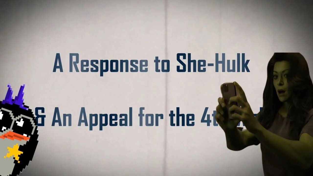 Punkwaddle Presents: A Response to She-Hulk and An Appeal for the 4th Wall