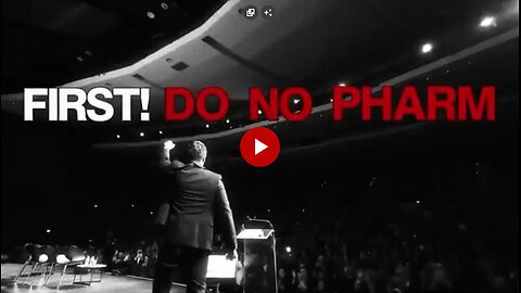 FIRST! DO NO PHARM - A DOCUMENTARY ABOUT CORRUPT PHARMA AND HARMFUL DRUGS