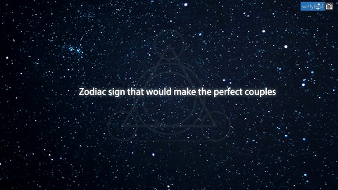 Zodiac Sign that would make a perfect couple