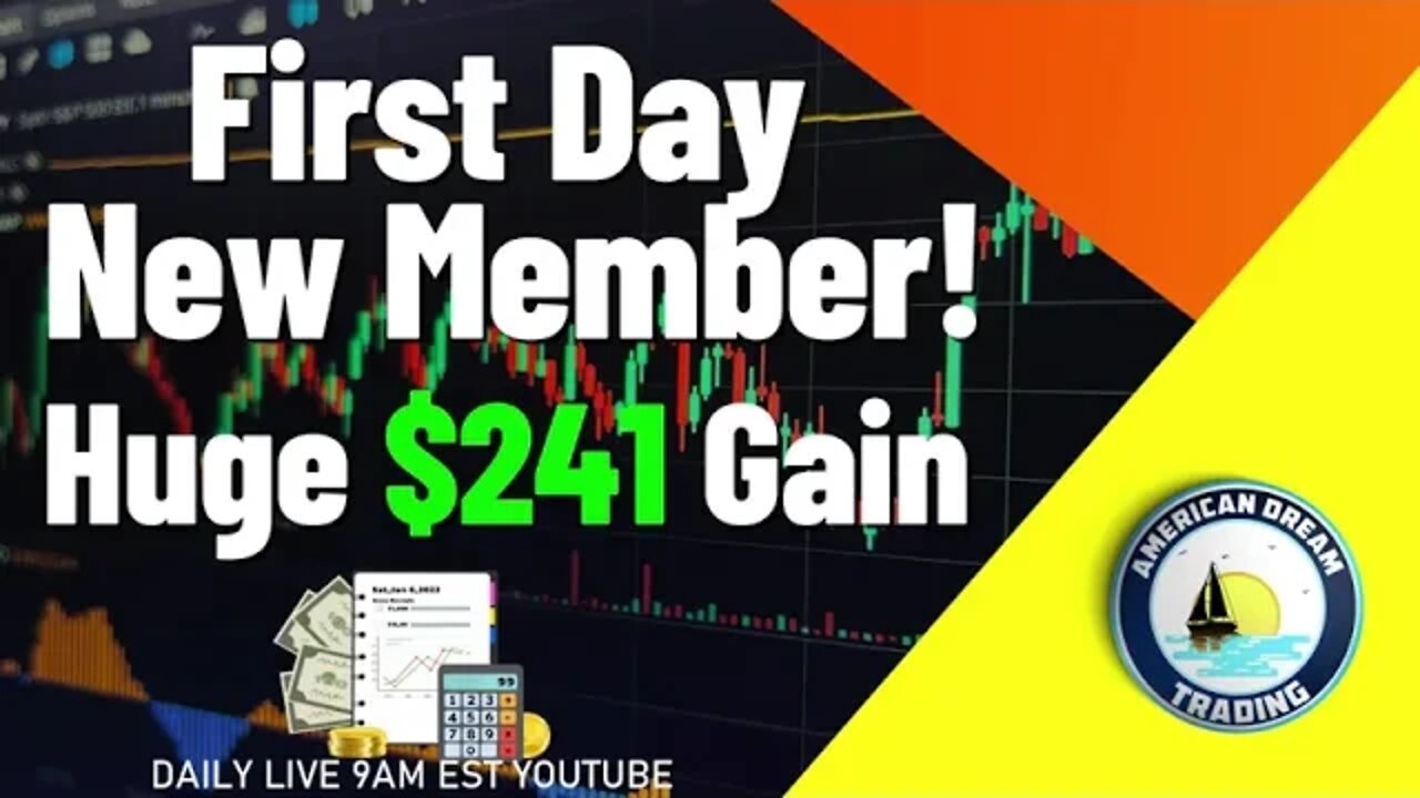 First Day New Member Huge $241 Gain Stock Market