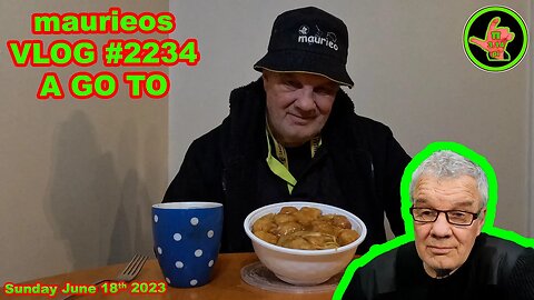 maurieos VLOG #2234 A GO TO