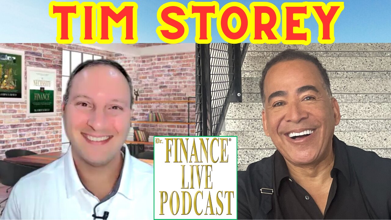 Dr. Finance Live Podcast Episode 81 - Tim Storey Interview - Celebrity Mentor - Entrepreneur