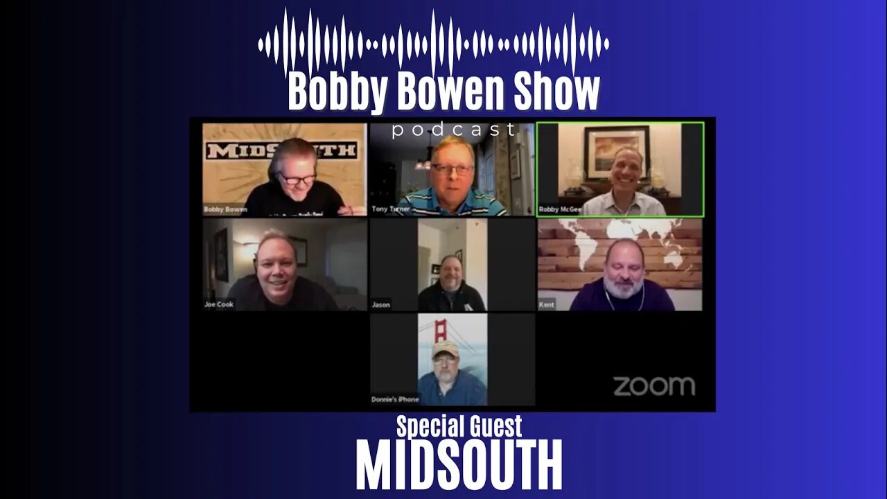 Bobby Bowen Show Podcast "Episode 19 - Midsouth"