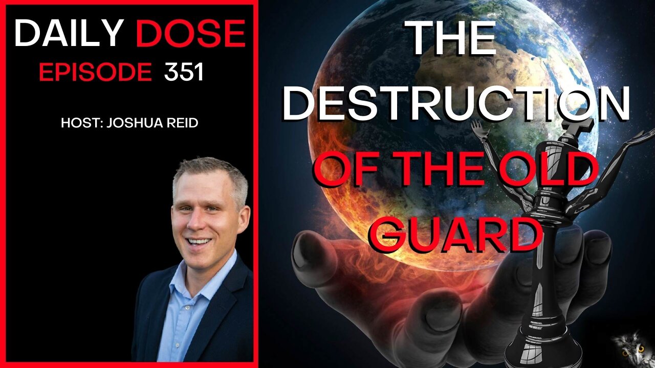 Ep. 351 | The Destruction Of The Old Guard | The Daily Dose