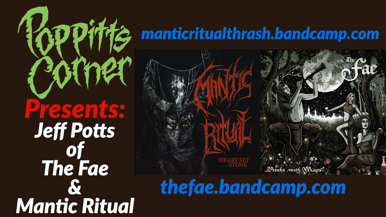 Poppitt's Corner Presents: Jeff Potts of Mantic Ritual and The Fae