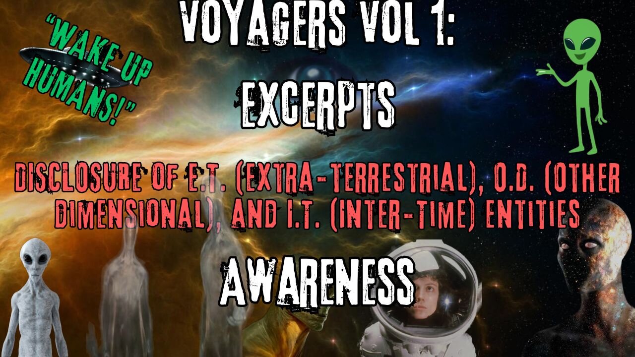 Awareness | Excerpts from Voyagers Volume 1