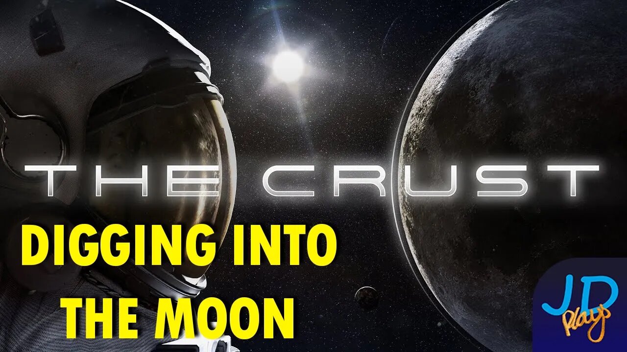 The Crust - Digging into the Moon 🌕 - Ep1