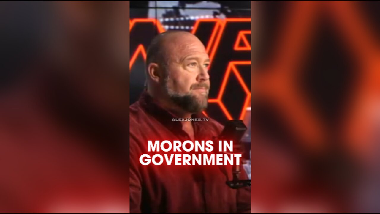 Alex Jones: Corrupt Morons Infest The US Government - 11/22/24