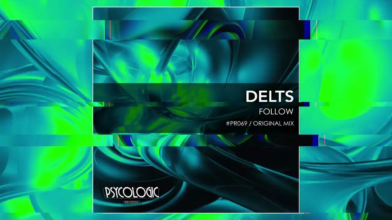 Delts - Follow (Original Mix) #PR069