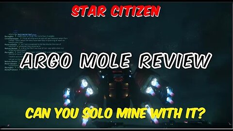 Star Citizen 3.19 Argo Mole Review - Can it Mine SOLO?!?!?