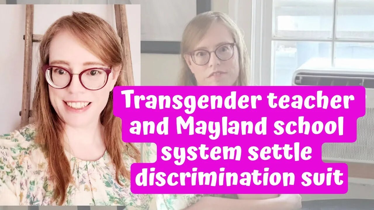 Transgender teacher and Maryland school system settle discrimination suit