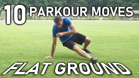 10 Parkour Moves on Flat Ground