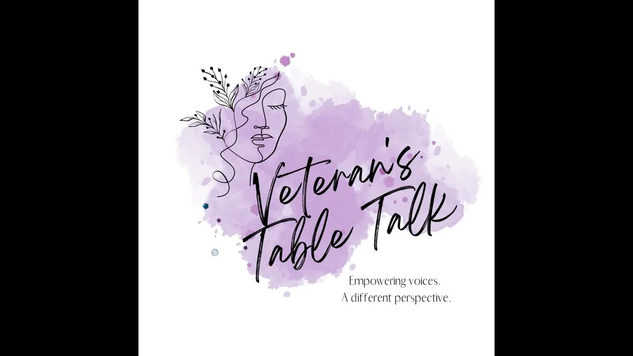 VETERAN'S TABLE TALK -S1E2- Jill, a Veteran of 17 years, Empowering veteran's voices