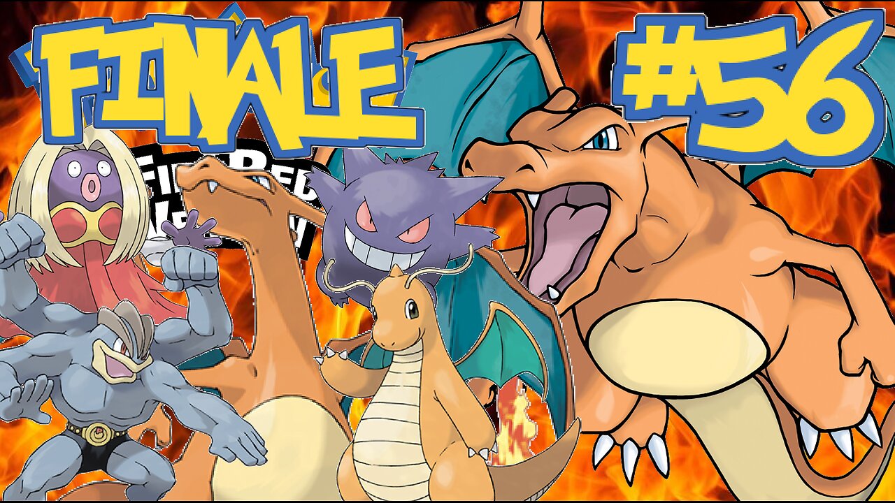 FINALE???????? - Pokemon Fire Red | Episode 56