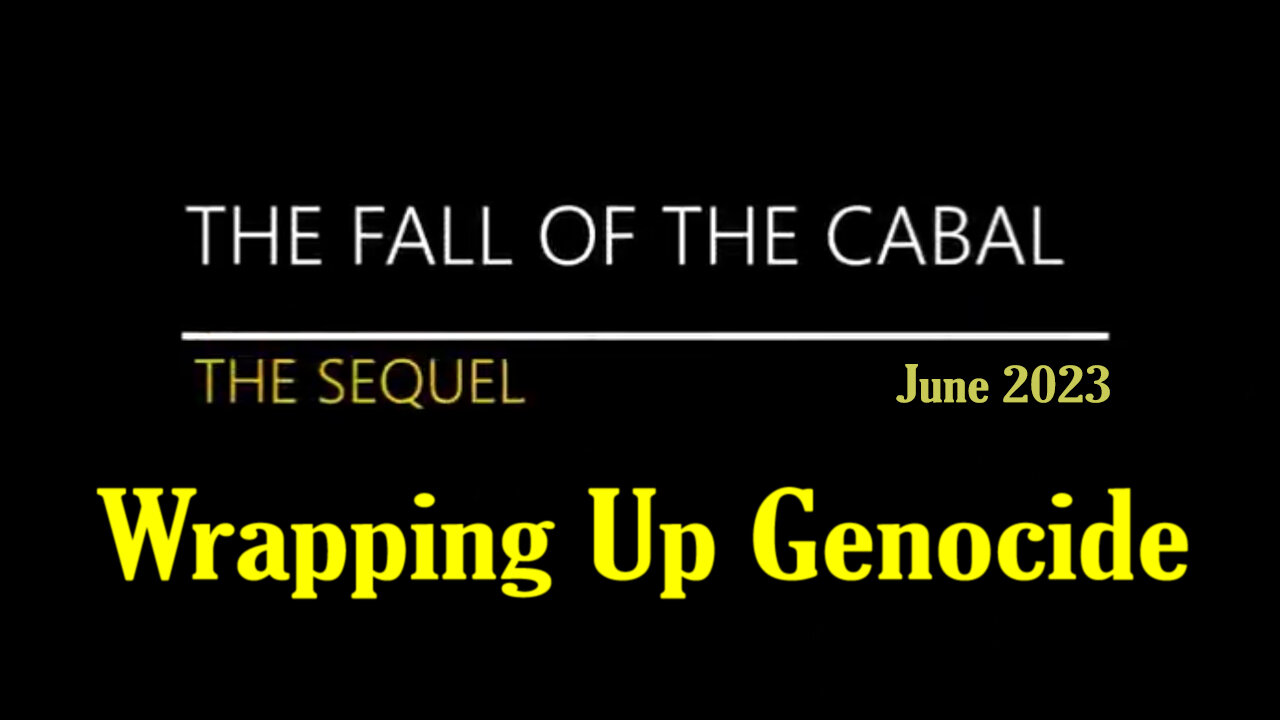 The Sequel to The Fall of The Cabal: Wrapping Up Genocide (The END)