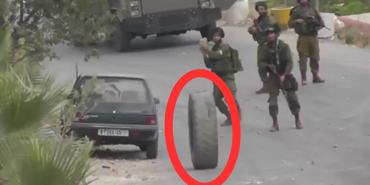 Instant Karma: Israeli Army vs. Palestinian Tire