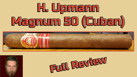 H. Upmann Magnum 50 (Cuban) (Full Review) - Should I Smoke This