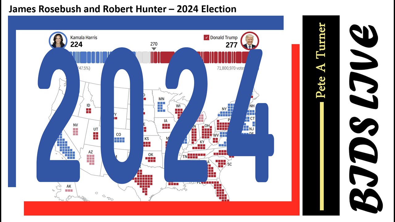 James Rosebush & Robert Hunter – 2024 Election