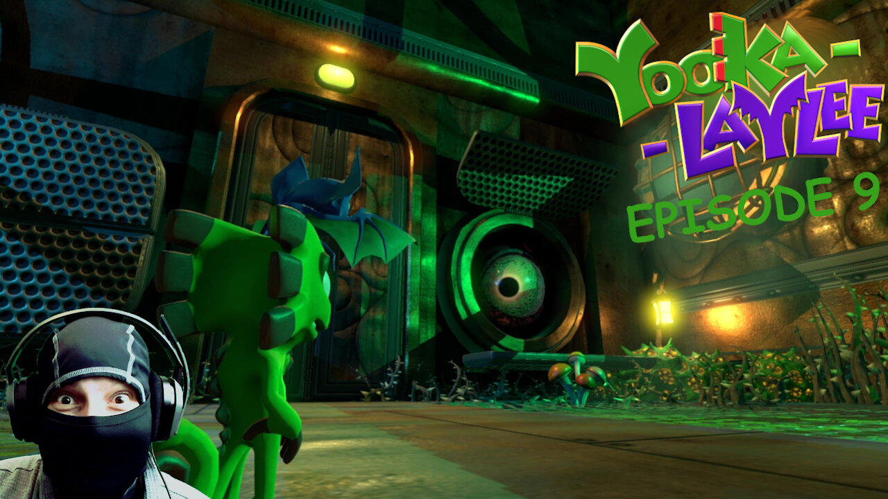 Yooka-Laylee - Blind Let's Play - Episode 9 (This Game Even Has Eldritch Horrors)