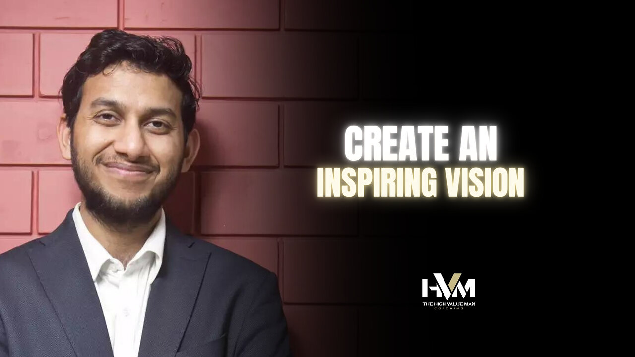 Create an Inspiring Vision