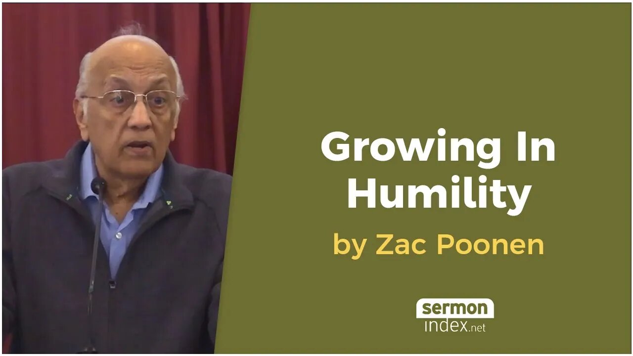 Growing In Humility by Zac Poonen