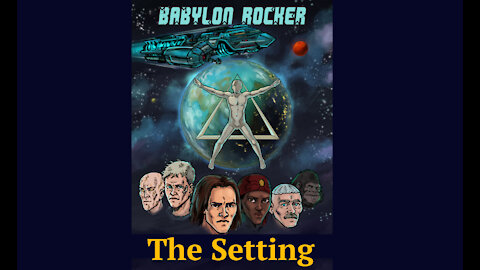 Babylon Rocker: The Setting