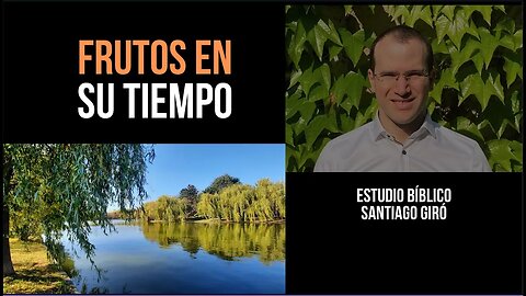 Frutos en su tiempo - Santiago Giró