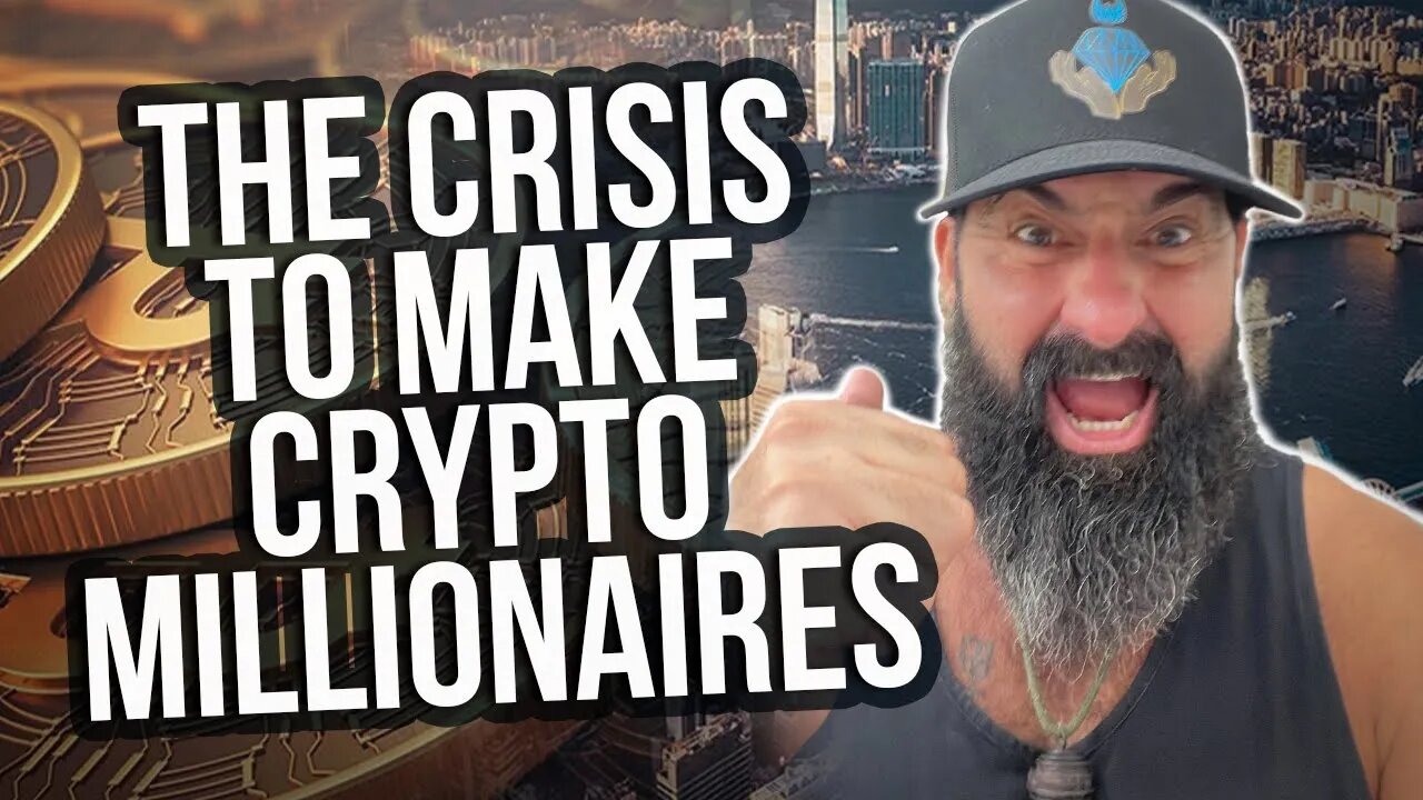 The Crisis to make CRYPTO Millionaires!!!