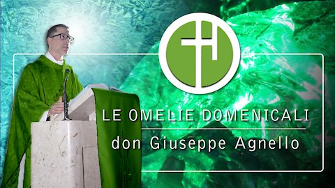 Le omelie domenicali | don Giuseppe Agnello, XXXIII Doménica del T.O. (anno B)