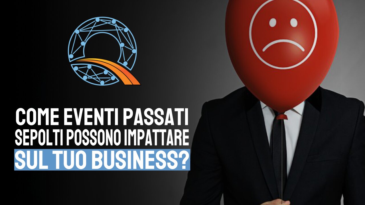 🧒🏻 Come eventi passati sepolti possono impattare sul tuo business?