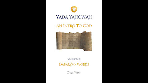 YY V1 C6 An Introduction to God Dabarym Words Shama’ Dabar Listen to the Word Clearly Conveyed