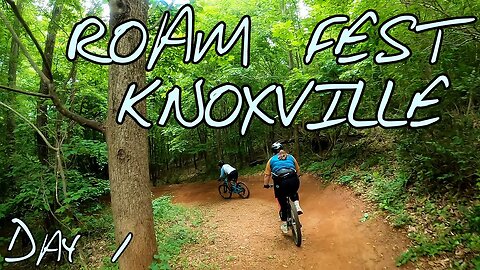 Roam Fest Knoxville (Baker Creek Preserve) 2022 - Day 1