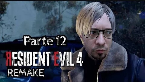 Resident Evil 4 Remake - Capitulo 12