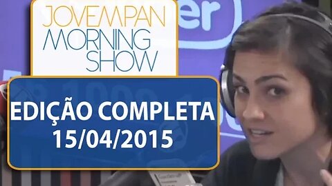 Morning Show - Edição completa - 15/04/2014