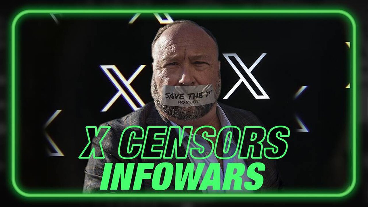 X Censors Infowars: What Will Elon Musk Do?