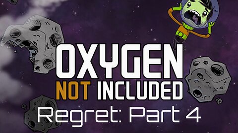 Why is Everyone Sick?! | Oxygen Not Included: Regret (Part 4)