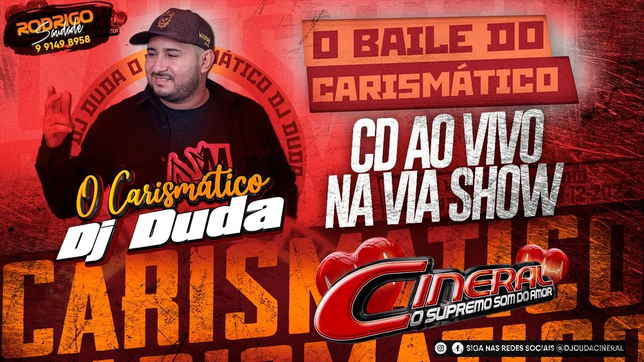 CINERAL O SOM DO AMOR VIA SHOW DJ DUDA