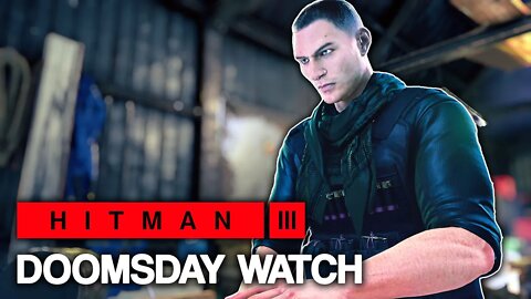 HITMAN™ 3 - Doomsday Watch (Silent Assassin)