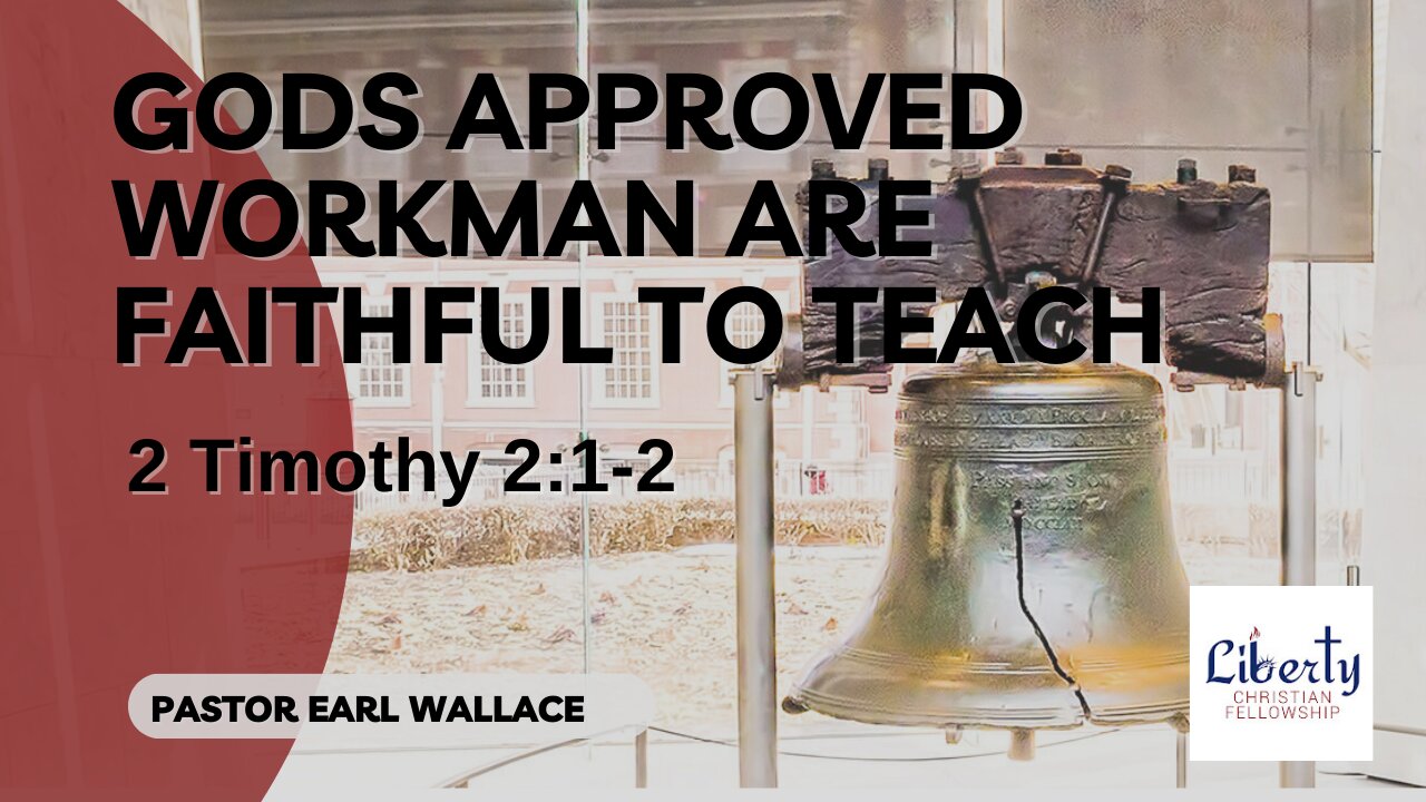 Gods Approved Workman Are Faithful To Teach